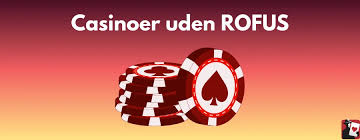 Casino Udenom Rufus En Ny Verden af Spil Casino Udenom Rufus En Ny Verden af Spil