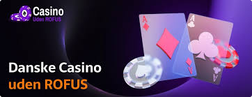 Casinoer uden ROFUS En Guide til Ansvarligt Spil Casinoer uden ROFUS En Guide til Ansvarligt Spil