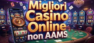 Siti Non AAMS Che Pagano Guida Completa ai Casinò Online Sicuri