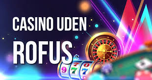 Casino Uden ROFUS Kampagner - En Guide til Frie Spil